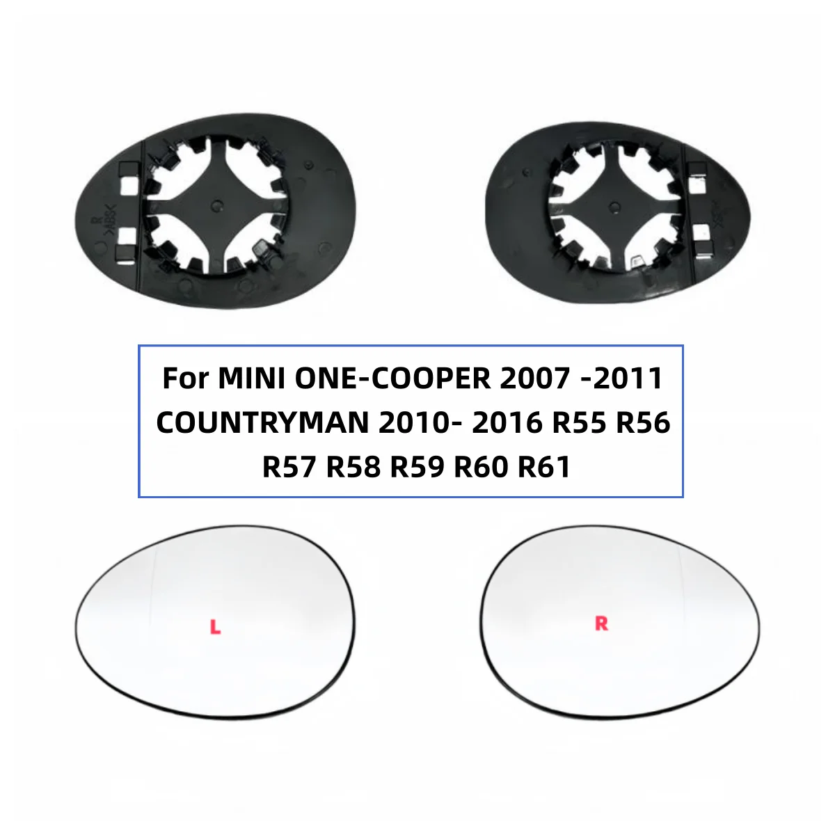 For MINI ONE-COOPER 2007 -2011 COUNTRYMAN 2010- 2016 R55 R56 R57 R58 R59 R60 R61 Car Heated Wide Angle Mirror Glass
For MINI ONE-COOPER 2007 -2011 COUNTRYMAN 2010- 2016 R55 R56 R57 R58 R59 R60 R61 Car Heated Wide Angle Mirror Glass