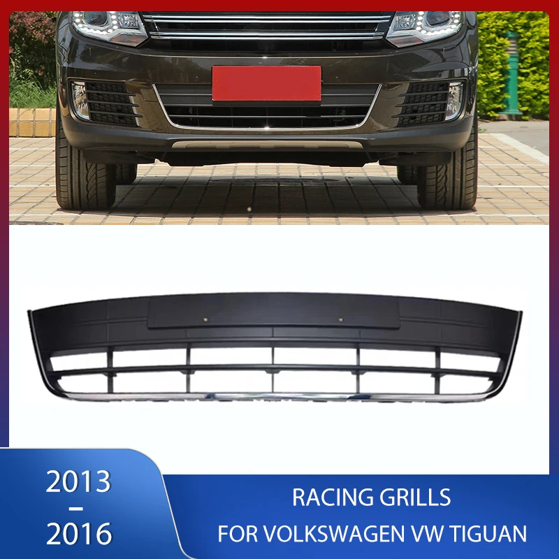 ABS Bumper Grille Racing Grills With Strip For Volkswagen VW Tiguan 2013 2014 2015 2016
ABS Bumper Grille Racing Grills With Strip For Volkswagen VW Tiguan 2013 2014 2015 2016