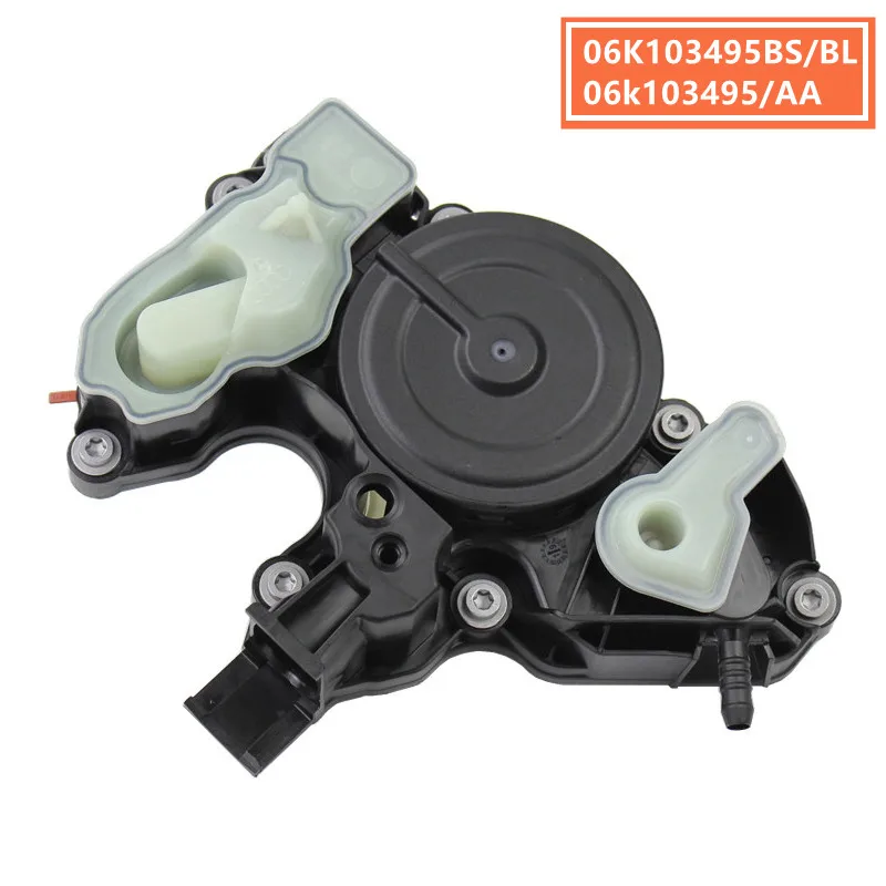 Car Oil and Gas Oil Water Separator 06K103495 06K 103 495 AA for Seat Ateca Skoda Kodiaq for VW Touran Scirocco for Audi A8 A5
Car Oil and Gas Oil Water Separator 06K103495 06K 103 495 AA for Seat Ateca Skoda Kodiaq for VW Touran Scirocco for Audi A8 A5