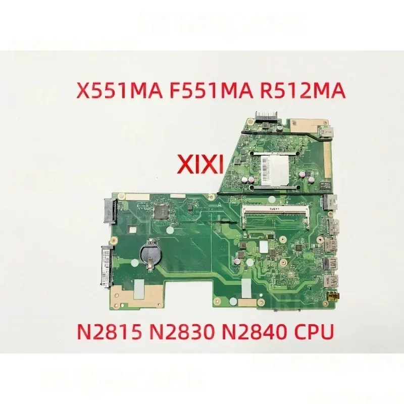 X551MA F551MA R512MA Материнская плата для ноутбука с процессором N2815 N2830 N2840 100% протестировано, ОК
X551MA F551MA R512MA Материнская плата для ноутбука с процессором N2815 N2830 N2840 100% протестировано, ОК