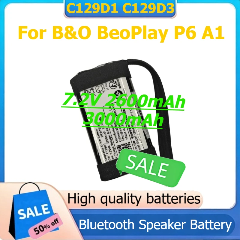 C129D1 C129D3 Digital Battery For B&O BeoPlay P6 A1 Bluetooth Speaker Battery 7.2V 2600mAh 3000mAh
C129D1 C129D3 Digital Battery For B&O BeoPlay P6 A1 Bluetooth Speaker Battery 7.2V 2600mAh 3000mAh