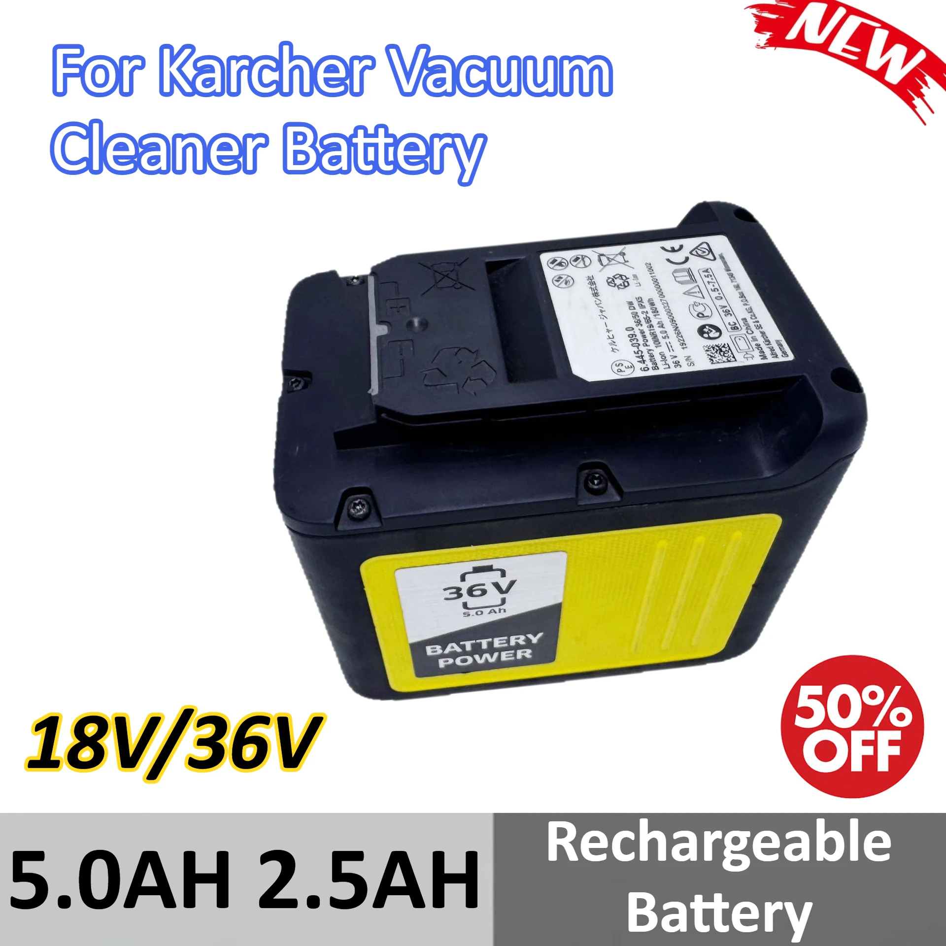 18V/36V 5.0AH 2.5AH Battery For Karcher Vacuum Cleaner Battery Lithium Battery
18V/36V 5.0AH 2.5AH Battery For Karcher Vacuum Cleaner Battery Lithium Battery
