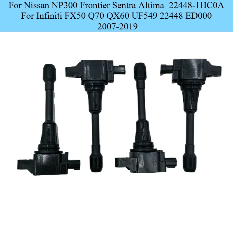 Set of 4 Ignition Coil 22448-1HC0A For Nissan NP300 Frontier Sentra Altima For Infiniti FX50 Q70 QX60 UF549 22448 ED000 2007-19
Set of 4 Ignition Coil 22448-1HC0A For Nissan NP300 Frontier Sentra Altima For Infiniti FX50 Q70 QX60 UF549 22448 ED000 2007-19