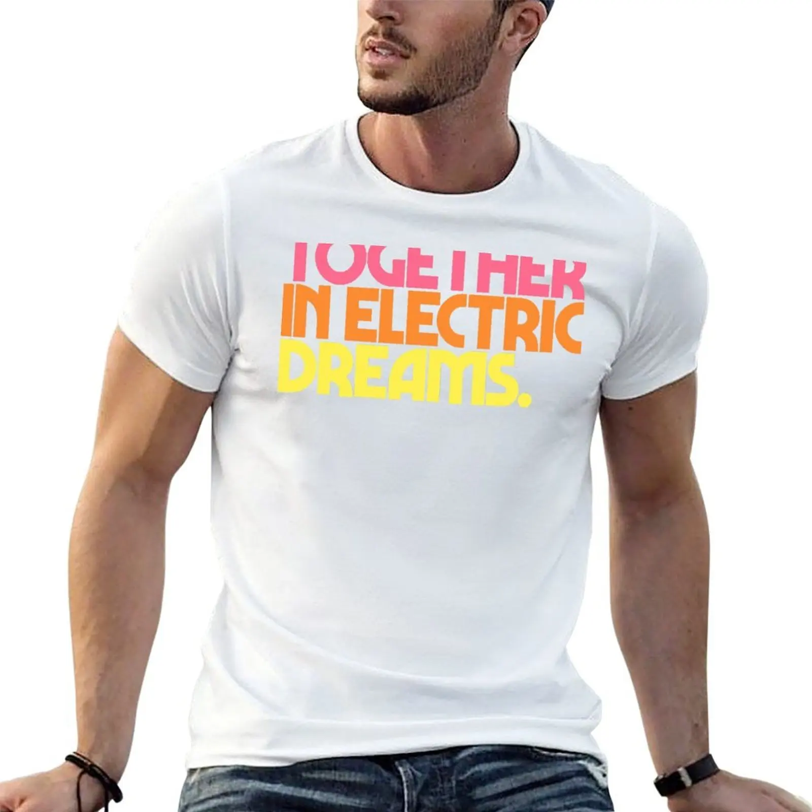 Together In Electric Dreams T-Shirt cotton t shirt pack t shirt man plain man t shirts high quality luxury brand T-shirt
Together In Electric Dreams T-Shirt cotton t shirt pack t shirt man plain man t shirts high quality luxury brand T-shirt