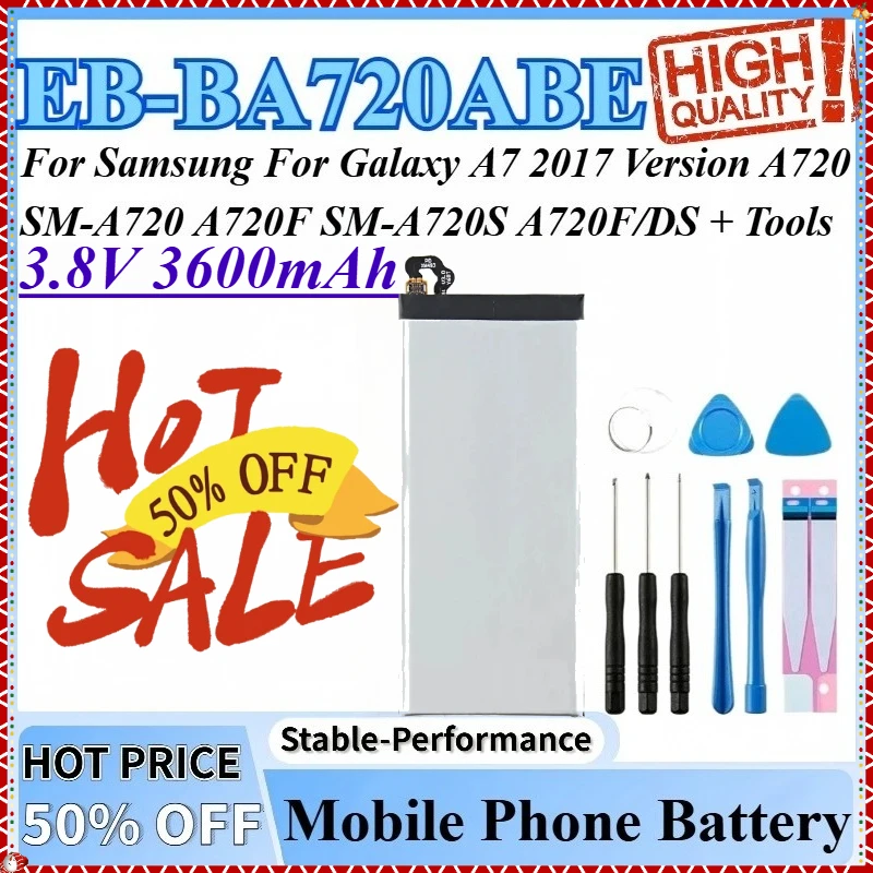 3.8V 3600mAh EB-BA720ABE Phone Battery For Samsung For Galaxy A7 2017 Version A720 SM-A720S A720F SM-A720 A720F/DS + Tools
3.8V 3600mAh EB-BA720ABE Phone Battery For Samsung For Galaxy A7 2017 Version A720 SM-A720S A720F SM-A720 A720F/DS + Tools