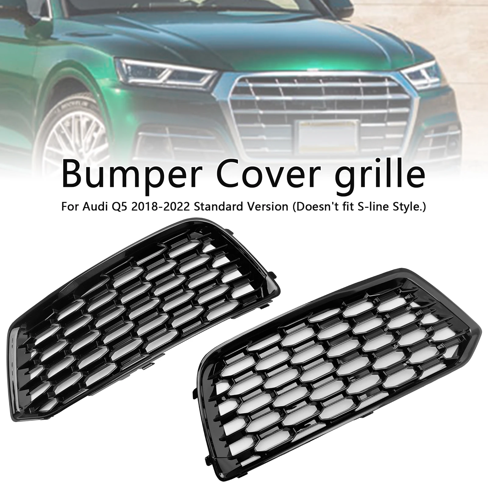 Artudatech 2PCS Front Bumper Cover Grill Grille Bezel Insert Fit for Audi Q5 2018-2022 Mesh
Artudatech 2PCS Front Bumper Cover Grill Grille Bezel Insert Fit for Audi Q5 2018-2022 Mesh