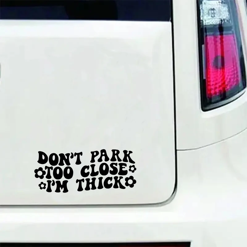 DON'T PARK TOO CLOSE I'M THICKBotanical 'Keep Your Distance' Car Decal - Precision-Cut Glossy Vinyl with Warning Message SV703
DON'T PARK TOO CLOSE I'M THICKBotanical 'Keep Your Distance' Car Decal - Precision-Cut Glossy Vinyl with Warning Message SV703