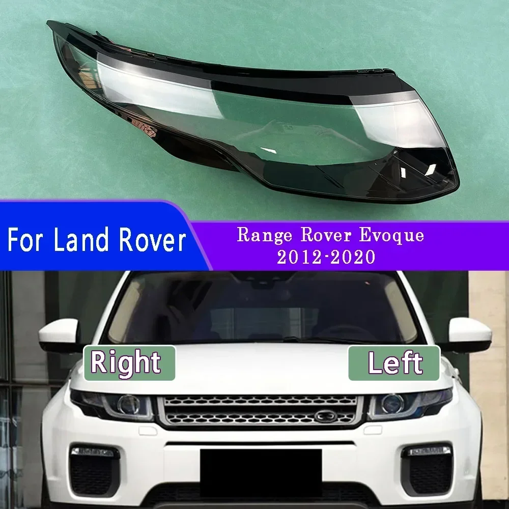 For Land Rover Range Rover Evoque 2012-2020 Headlight Cover Lens Transparent Lampshdade Lamp Shell Car Accessories Glass 
For Land Rover Range Rover Evoque 2012-2020 Headlight Cover Lens Transparent Lampshdade Lamp Shell Car Accessories Glass