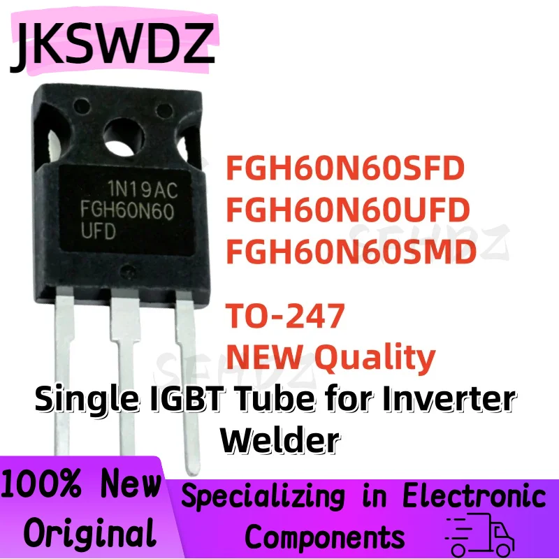 Excellent Quality 5PCS 100% NEW FGH60N60SFD FGH60N60UFD FGH60N60SMD FGH60N60 TO-247 Inverter Welder Single IGBT
Excellent Quality 5PCS 100% NEW FGH60N60SFD FGH60N60UFD FGH60N60SMD FGH60N60 TO-247 Inverter Welder Single IGBT