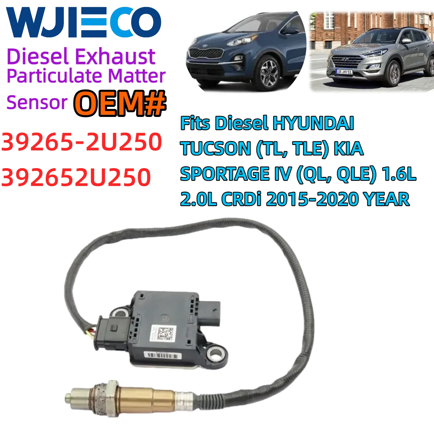39265-2U250 Diesel Exhaust Fits Diesel HYUNDAI TUCSON (TL, TLE) KIA SPORTAGE IV (QL, QLE) 1.6L 2.0L CRDi 2015-2020 YEAR PMSensor
39265-2U250 Diesel Exhaust Fits Diesel HYUNDAI TUCSON (TL, TLE) KIA SPORTAGE IV (QL, QLE) 1.6L 2.0L CRDi 2015-2020 YEAR PMSensor