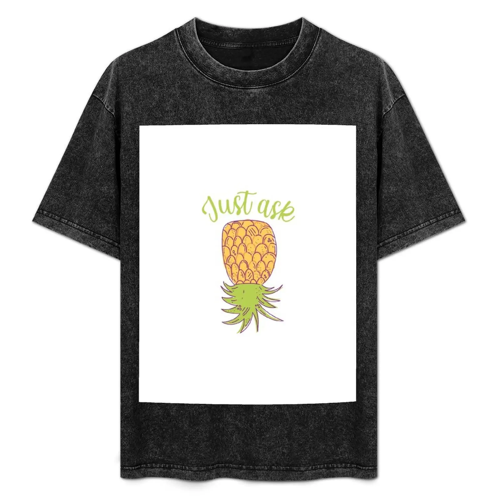 Upside Down Pineapple: Just Ask T-Shirt Classic Graphic Short Sleeve Top
Upside Down Pineapple: Just Ask T-Shirt Classic Graphic Short Sleeve Top