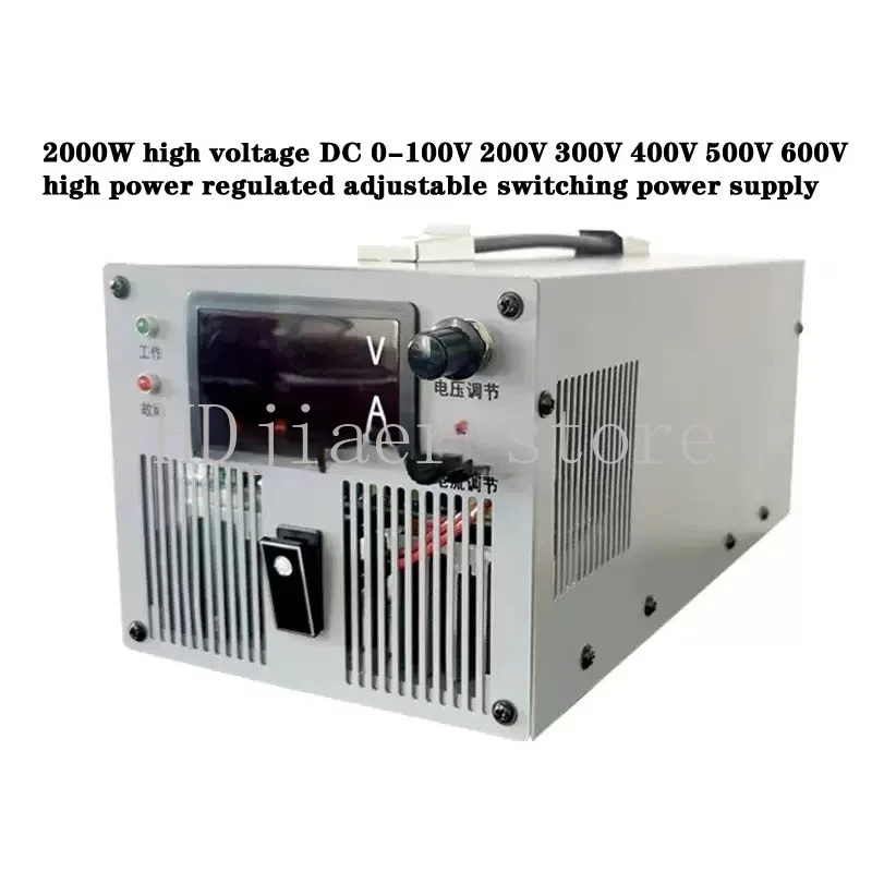 2000W high voltage DC 0-100V 200V 300V 400V 500V 600V high power regulated adjustable switching power supply
2000W high voltage DC 0-100V 200V 300V 400V 500V 600V high power regulated adjustable switching power supply