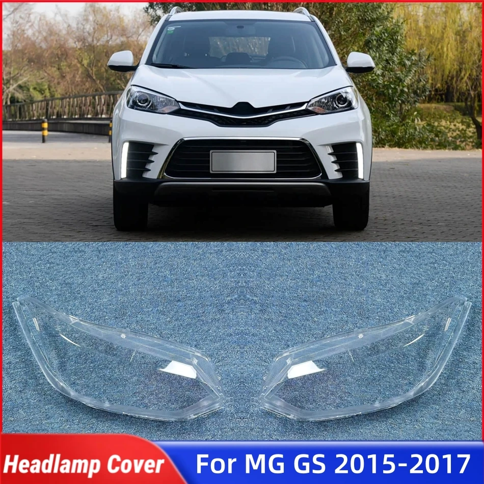 For MG GS 2015 2016 2017 Car Products Front Lamp Glass Glass Headlights Car Front Headlight Lens Cover Lights Shell
For MG GS 2015 2016 2017 Car Products Front Lamp Glass Glass Headlights Car Front Headlight Lens Cover Lights Shell