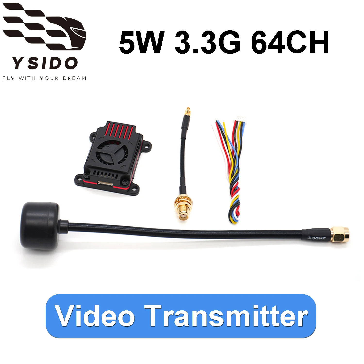 YSIDO 5W 3.3G 64CH VTX Transmitter DC 7V-36V with 3.3GHz Video Transmitter Antenna for RC FPV Long Range Drone Model Upgrade Kit
YSIDO 5W 3.3G 64CH VTX Transmitter DC 7V-36V with 3.3GHz Video Transmitter Antenna for RC FPV Long Range Drone Model Upgrade Kit