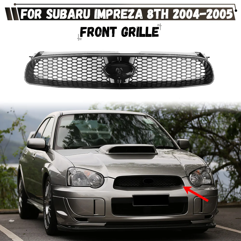 For Subaru Impreza 8th 2004-2005 Front Grille Car Upper Bumper Hood Mesh Grid Racing Grill Body Kits Tuning
For Subaru Impreza 8th 2004-2005 Front Grille Car Upper Bumper Hood Mesh Grid Racing Grill Body Kits Tuning