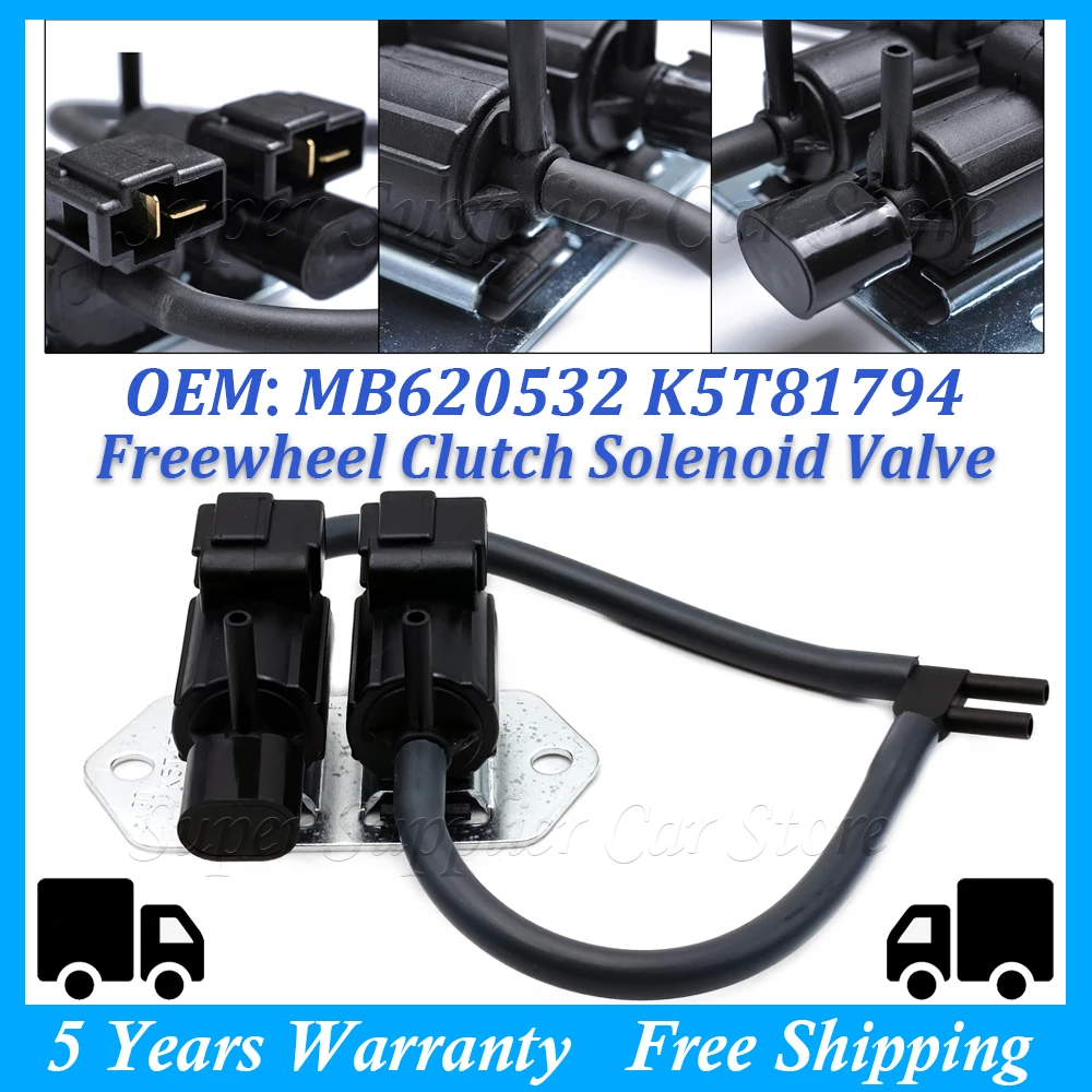 New Freewheel Clutch Solenoid Valve K5T81794 For Mitsubishi Pajero Montero Triton L200 L300 K5T47776 MR430381 MB620532 MB937731
New Freewheel Clutch Solenoid Valve K5T81794 For Mitsubishi Pajero Montero Triton L200 L300 K5T47776 MR430381 MB620532 MB937731