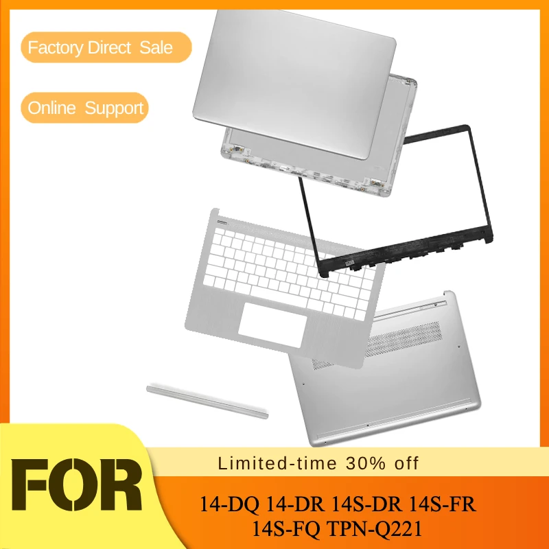 New Shells LCD Back Cover / Bezel / Hinges / Palmrest / Bottom Cover For HP 14-DQ 14-DR 14S-DR 14S-FR 14S-FQ TPN-Q221
New Shells LCD Back Cover / Bezel / Hinges / Palmrest / Bottom Cover For HP 14-DQ 14-DR 14S-DR 14S-FR 14S-FQ TPN-Q221