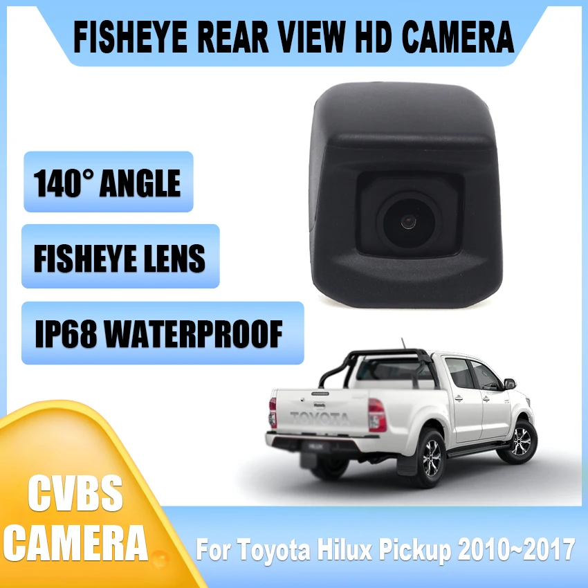 Fisheye Lens HD CCD Rear View Reverse Camera For Toyota Hilux Pickup 2010 2011 2012 2013 2014 2015 2016 2017 High Quality RCA
Fisheye Lens HD CCD Rear View Reverse Camera For Toyota Hilux Pickup 2010 2011 2012 2013 2014 2015 2016 2017 High Quality RCA