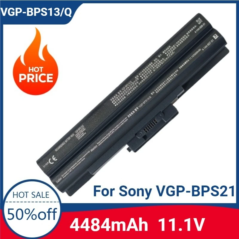 New High-quality VGP-BPS13/Q 49Wh 4484mAh 11.1V Laptop Battery for Sony VGP-BPS21 VGP-BPS21A VGP-BPL13 VGP-BPS13A/B VGP-BPS13/B
New High-quality VGP-BPS13/Q 49Wh 4484mAh 11.1V Laptop Battery for Sony VGP-BPS21 VGP-BPS21A VGP-BPL13 VGP-BPS13A/B VGP-BPS13/B