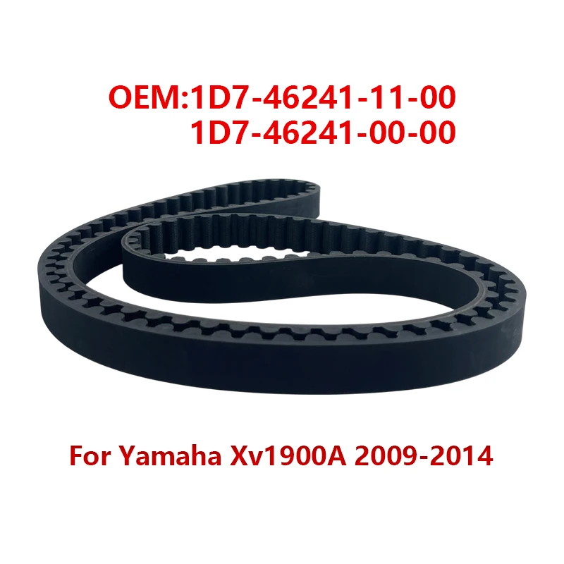 Drive belt 1D7-46241-11-00 1D7-46241-00-00 For Yamaha Xv1900A Xv1900 A 2009-2014
Drive belt 1D7-46241-11-00 1D7-46241-00-00 For Yamaha Xv1900A Xv1900 A 2009-2014