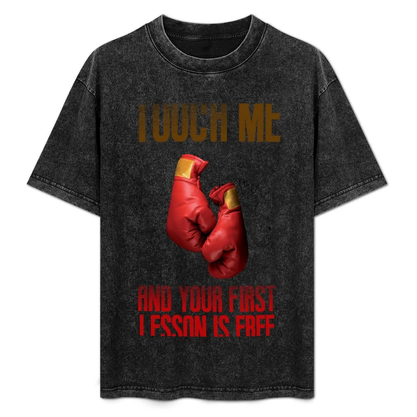 TOUCH ME AND YOUR FIRST LESSON IS FREE T-Shirt Anti-Fade Casual Tee Shirt
TOUCH ME AND YOUR FIRST LESSON IS FREE T-Shirt Anti-Fade Casual Tee Shirt
