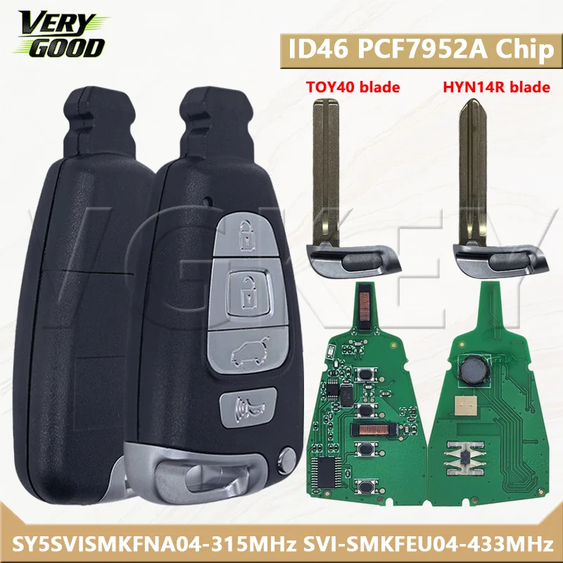 VG for Veracruz 95440-3J500/95440-3J600 SY5SVISMKFNA04-315MHz/SVI-SMKFEU04-433MHz Remote Control Car Key ID46 PCF7952
VG for Veracruz 95440-3J500/95440-3J600 SY5SVISMKFNA04-315MHz/SVI-SMKFEU04-433MHz Remote Control Car Key ID46 PCF7952