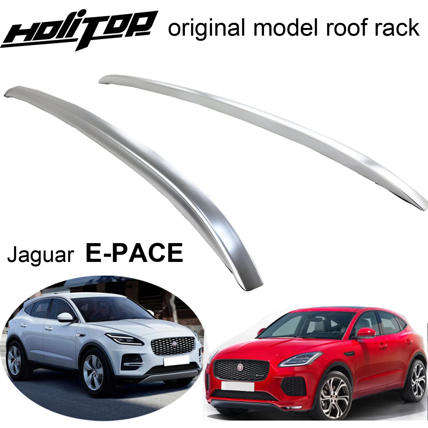 original style roof rack luggage bar roof rail for Jaguar E-PACE E pace,aluminum alloy,easy installation,ISO9001 quality
original style roof rack luggage bar roof rail for Jaguar E-PACE E pace,aluminum alloy,easy installation,ISO9001 quality