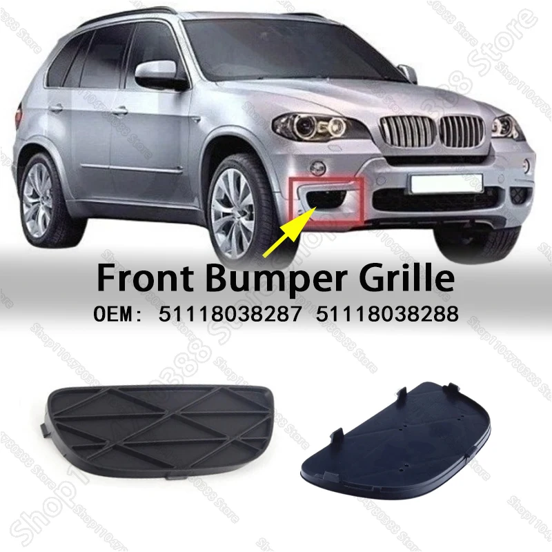 Front Bumper Grille Closed Grid For E70 BMW 2007-2010 X5 3.0si M Sport 51118038287 51118038288
Front Bumper Grille Closed Grid For E70 BMW 2007-2010 X5 3.0si M Sport 51118038287 51118038288