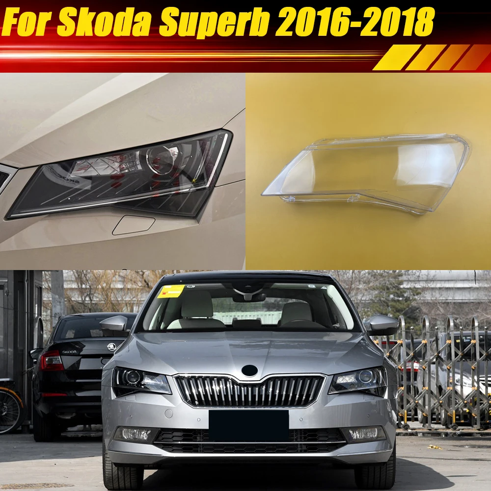 Для Skoda Superb 2016-2018: Прозрачная крышка фары, корпус линзы, защитный кожух фары из плексигласа
Для Skoda Superb 2016-2018: Прозрачная крышка фары, корпус линзы, защитный кожух фары из плексигласа