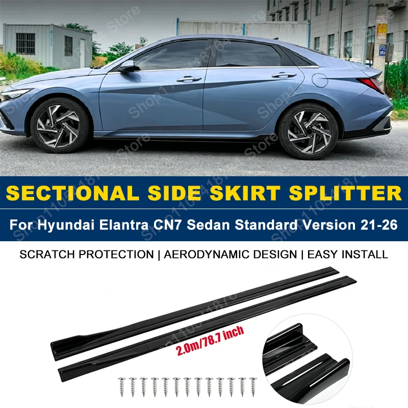 2M/78.7" Side Skirts Extension Rocker Panel Splitter For Hyundai Elantra CN7 Sedan Standard Version 2021-2026 2022 ABS Plastic
2M/78.7" Side Skirts Extension Rocker Panel Splitter For Hyundai Elantra CN7 Sedan Standard Version 2021-2026 2022 ABS Plastic