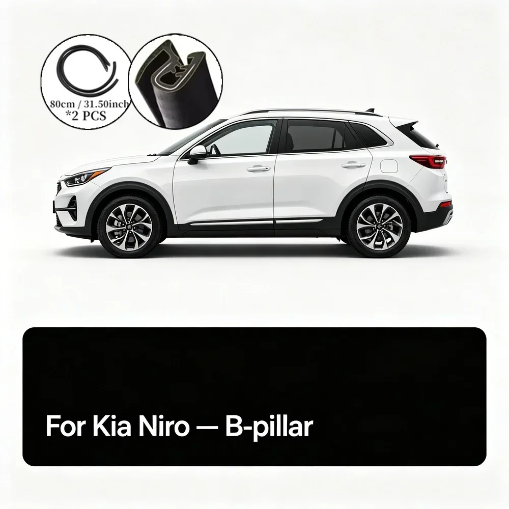 For Kia Niro 2023-2025 - 2 Pcs 80cm/31.5inch Door B-Pillar Soundproof Sealing Strip for Noise Reduction & Enhanced Sealing
For Kia Niro 2023-2025 - 2 Pcs 80cm/31.5inch Door B-Pillar Soundproof Sealing Strip for Noise Reduction & Enhanced Sealing