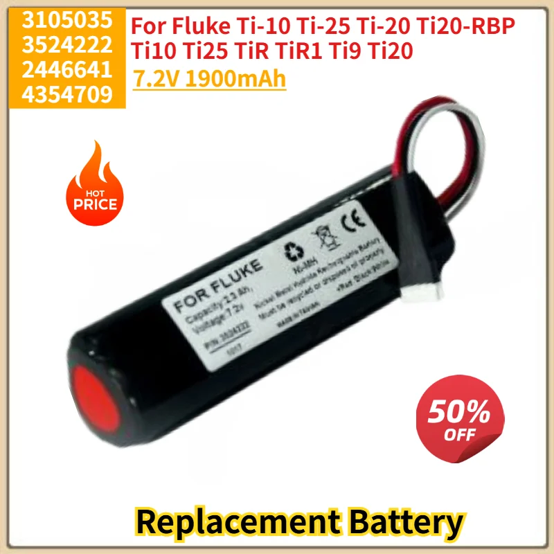 7.2V 1900mAh 3105035 3524222 Battery for Fluke Ti-10 Ti10 Ti-25 Ti25 Ti-20 Ti20 Ti20-RBP TiR TiR1 Brand New Replacement Battery
7.2V 1900mAh 3105035 3524222 Battery for Fluke Ti-10 Ti10 Ti-25 Ti25 Ti-20 Ti20 Ti20-RBP TiR TiR1 Brand New Replacement Battery