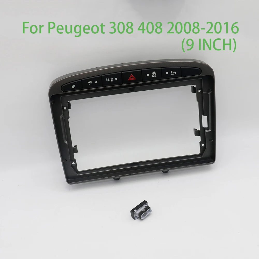 for Peugeot 308 408 2008-2016 Car Accessories 9 Inch Frame Fascia Adapter Android Radio Audio Dash Fitting Panel Kit
for Peugeot 308 408 2008-2016 Car Accessories 9 Inch Frame Fascia Adapter Android Radio Audio Dash Fitting Panel Kit