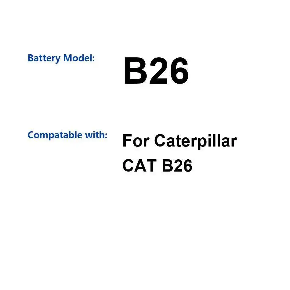 Для Caterpillar Cat B26 аккумулятор мобильного телефона премиум-класса замена 1500 мАч экологически чистый 
Для Caterpillar Cat B26 аккумулятор мобильного телефона премиум-класса замена 1500 мАч экологически чистый