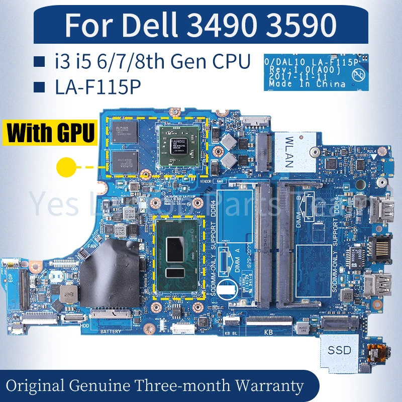 For Dell 3490 3590 Laptop Mainboard LA-F115P 0F093X 0K6KNT 0P6JPD 09XJTY 0Y8YF0 0N7Y27 i3 i5 6/7/8th Gen Notebook Motherboard
For Dell 3490 3590 Laptop Mainboard LA-F115P 0F093X 0K6KNT 0P6JPD 09XJTY 0Y8YF0 0N7Y27 i3 i5 6/7/8th Gen Notebook Motherboard