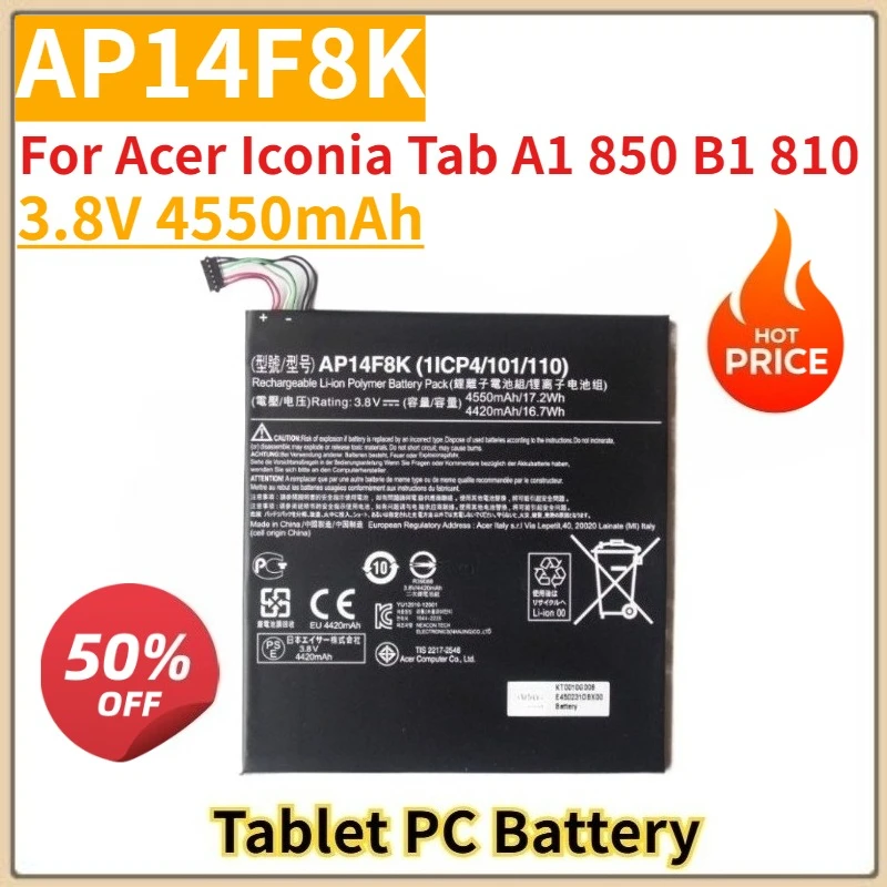 Tablet Battery 3.8V 4550mAh AP14F8K for Acer Iconia Tab A1 850 B1 810 Replacement Battery Brand-New High Quality
Tablet Battery 3.8V 4550mAh AP14F8K for Acer Iconia Tab A1 850 B1 810 Replacement Battery Brand-New High Quality
