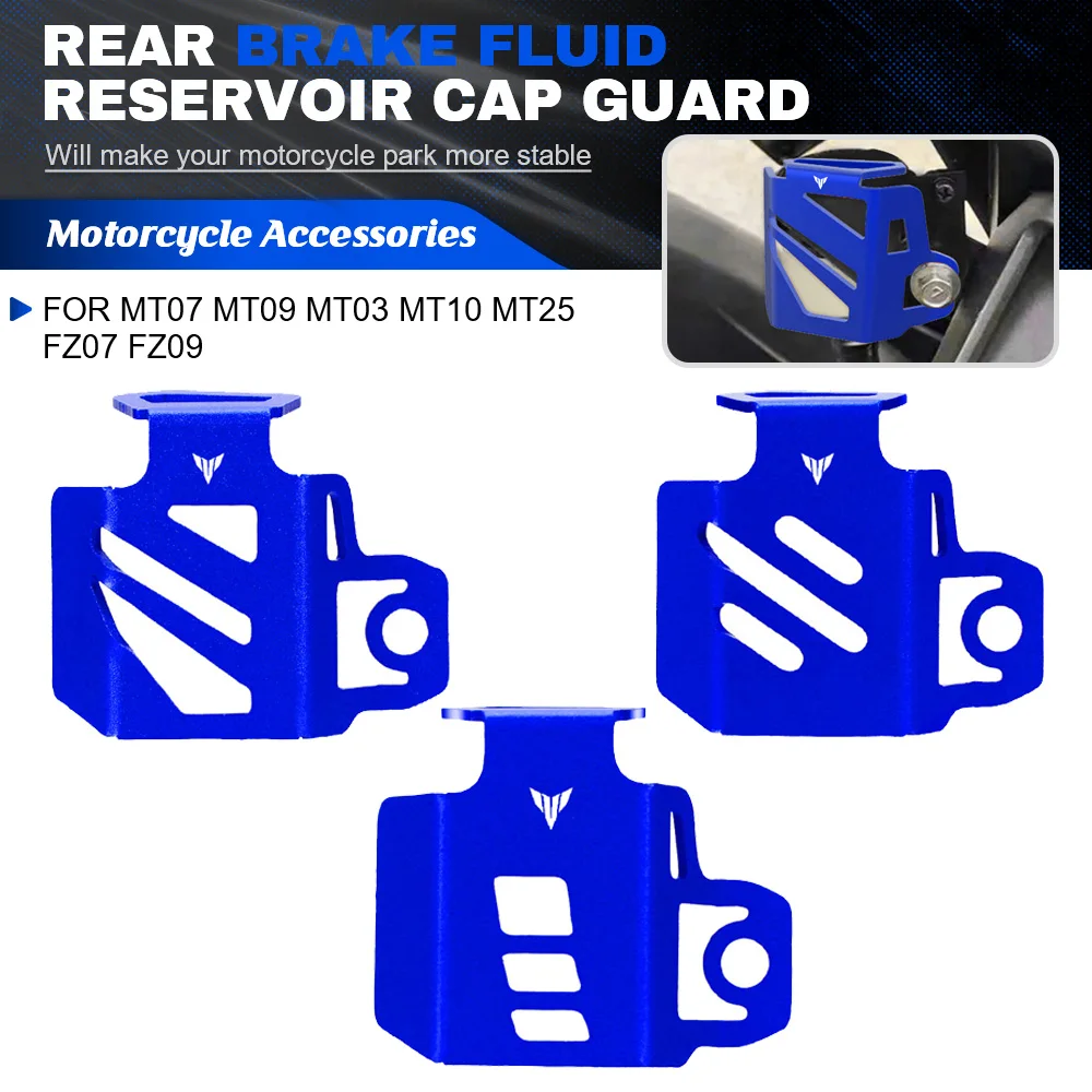 For Yamaha MT07 MT09 MT03 MT10 MT25 MT 07 FZ07 FZ09 Motorcycle Rear Brake Fluid Reservoir Cap Guard Oil Tank Cover Ptotector
For Yamaha MT07 MT09 MT03 MT10 MT25 MT 07 FZ07 FZ09 Motorcycle Rear Brake Fluid Reservoir Cap Guard Oil Tank Cover Ptotector