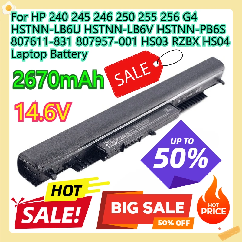 For HP 240 245 246 250 255 256 G4 HSTNN-LB6U HSTNN-LB6V HSTNN-PB6S 807611-831 807957-001 HS03 RZBX HS04 Laptop Battery
For HP 240 245 246 250 255 256 G4 HSTNN-LB6U HSTNN-LB6V HSTNN-PB6S 807611-831 807957-001 HS03 RZBX HS04 Laptop Battery