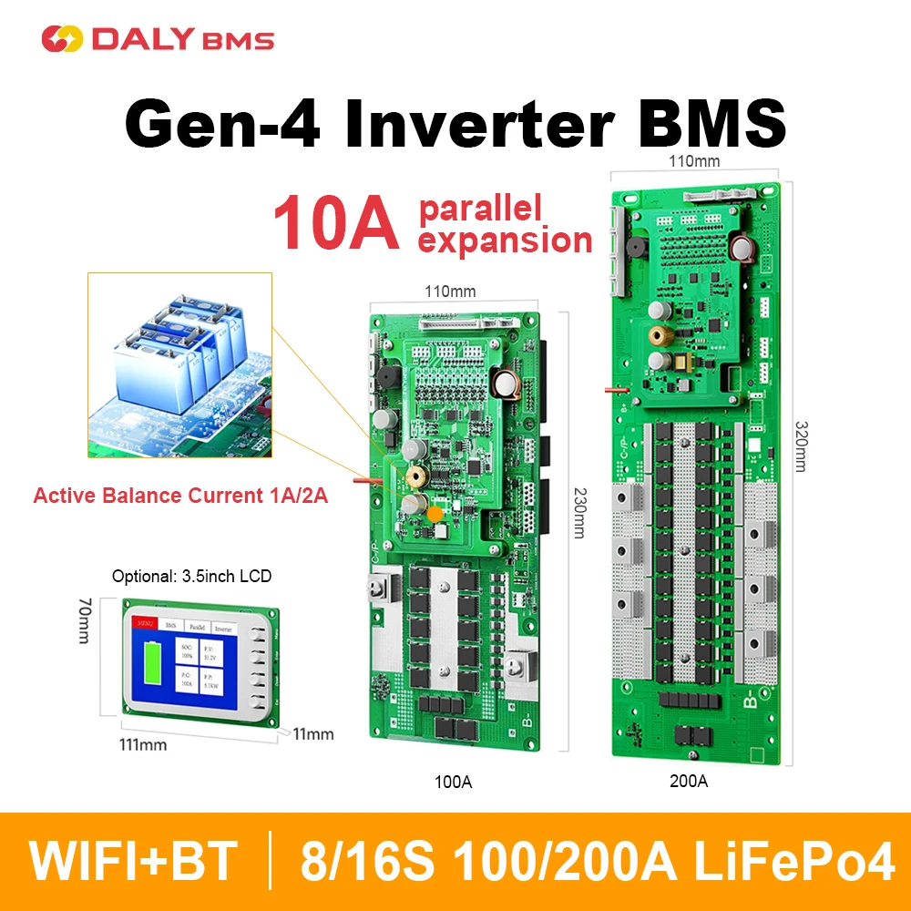 Daly Gen-4 WIFI Inverter BMS 8/16S 100A 200A Active Balance Home Energy Storage BMS LiFePo4 3.5inch LCD RS485/Uart/CAN
Daly Gen-4 WIFI Inverter BMS 8/16S 100A 200A Active Balance Home Energy Storage BMS LiFePo4 3.5inch LCD RS485/Uart/CAN