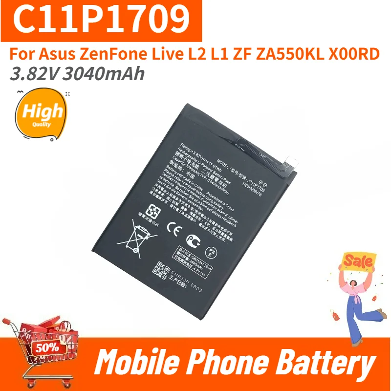 High Quality C11P1709 Phone Battery 3.82V 3040mAh For Asus ZenFone Live L2 L1 ZF ZA550KL X00RD Brand New Replacement Battery
High Quality C11P1709 Phone Battery 3.82V 3040mAh For Asus ZenFone Live L2 L1 ZF ZA550KL X00RD Brand New Replacement Battery