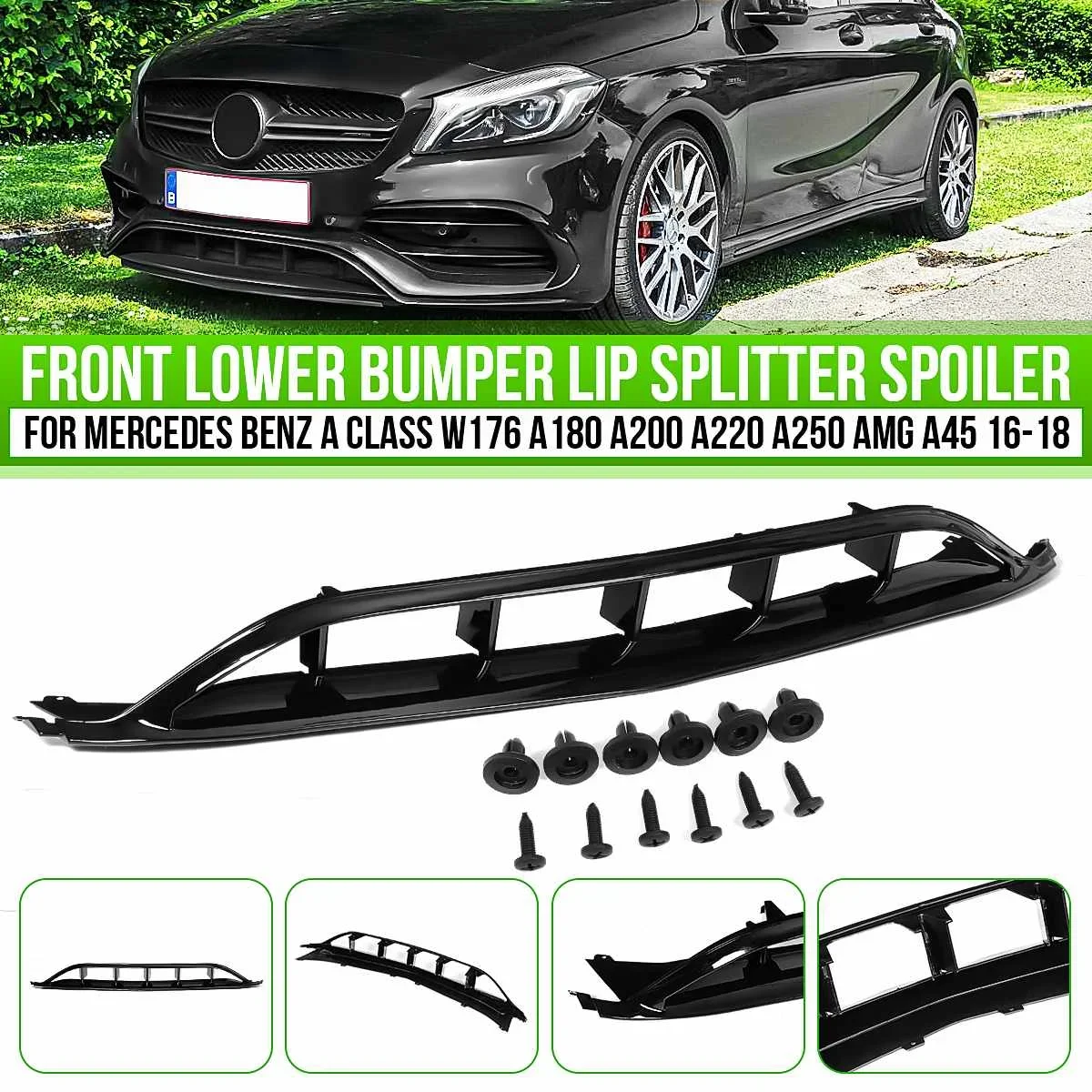 Front Lower Bumper Lip Splitter For Mercedes Benz A Class W176 A180 200 220 250 AMG A45 16-18/C117/W117 CLA45 200 220 AMG 16-19
Front Lower Bumper Lip Splitter For Mercedes Benz A Class W176 A180 200 220 250 AMG A45 16-18/C117/W117 CLA45 200 220 AMG 16-19