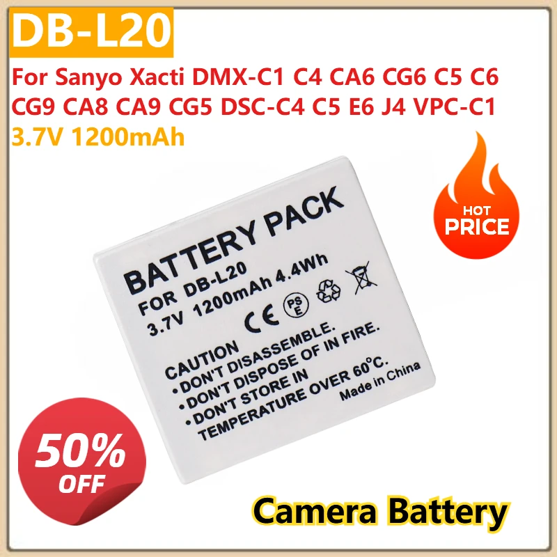 for Sanyo Xacti DMX-C1 C4 CA6 CG6 C5 C6 CG9 CA8 CA9 CG5 DSC-C4 C5 E6 J4 VPC-C1 Replacement Camera Battery DB-L20 3.7V 1200mAh 
for Sanyo Xacti DMX-C1 C4 CA6 CG6 C5 C6 CG9 CA8 CA9 CG5 DSC-C4 C5 E6 J4 VPC-C1 Replacement Camera Battery DB-L20 3.7V 1200mAh