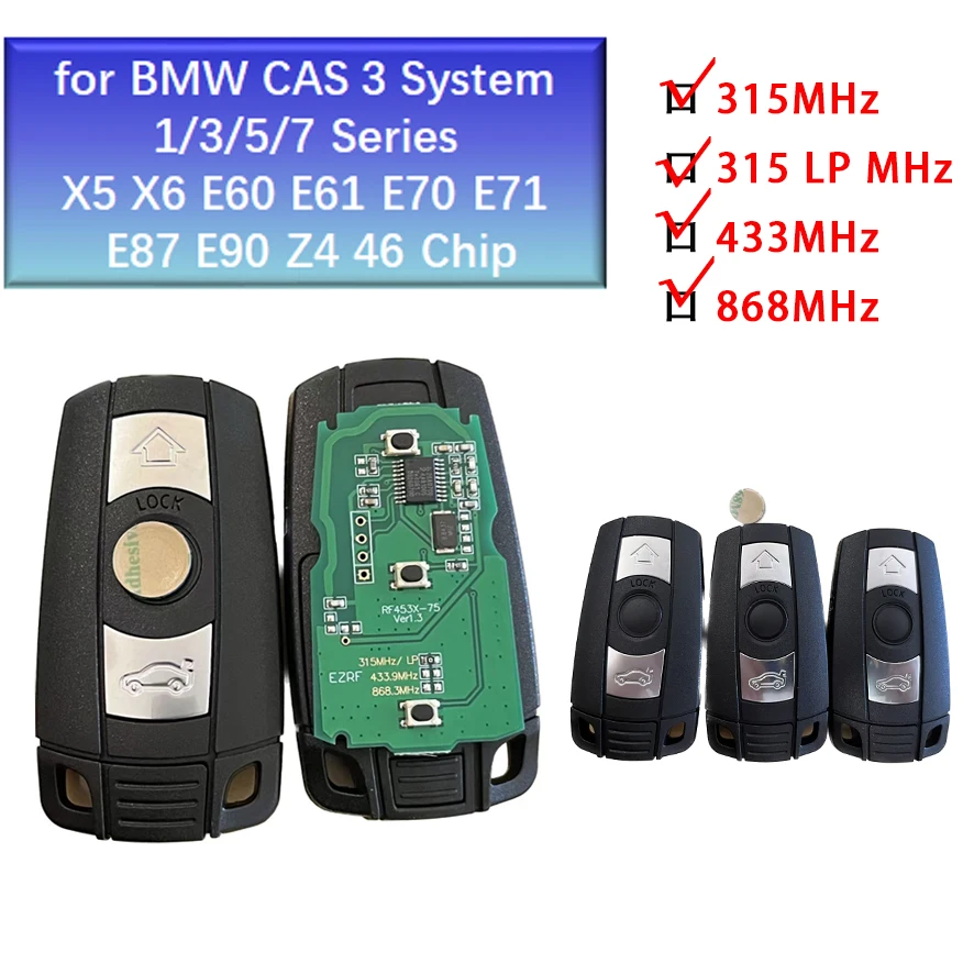 Автомобильный ключ дистанционного управления для BMW CAS 3, система 1/3/5/7 серии X5 X6 E60 E61 E70 E71 E87 E90 Z4 46 чип 315LP 315 МГц 433 МГц 868 МГц
Автомобильный ключ дистанционного управления для BMW CAS 3, система 1/3/5/7 серии X5 X6 E60 E61 E70 E71 E87 E90 Z4 46 чип 315LP 315 МГц 433 МГц 868 МГц