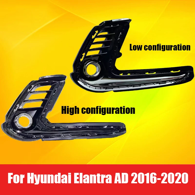 For Hyundai Elantra AD 2016 2017 2018 2019 2020 Car front fog lamp frame front bumper grid frame accessories
For Hyundai Elantra AD 2016 2017 2018 2019 2020 Car front fog lamp frame front bumper grid frame accessories