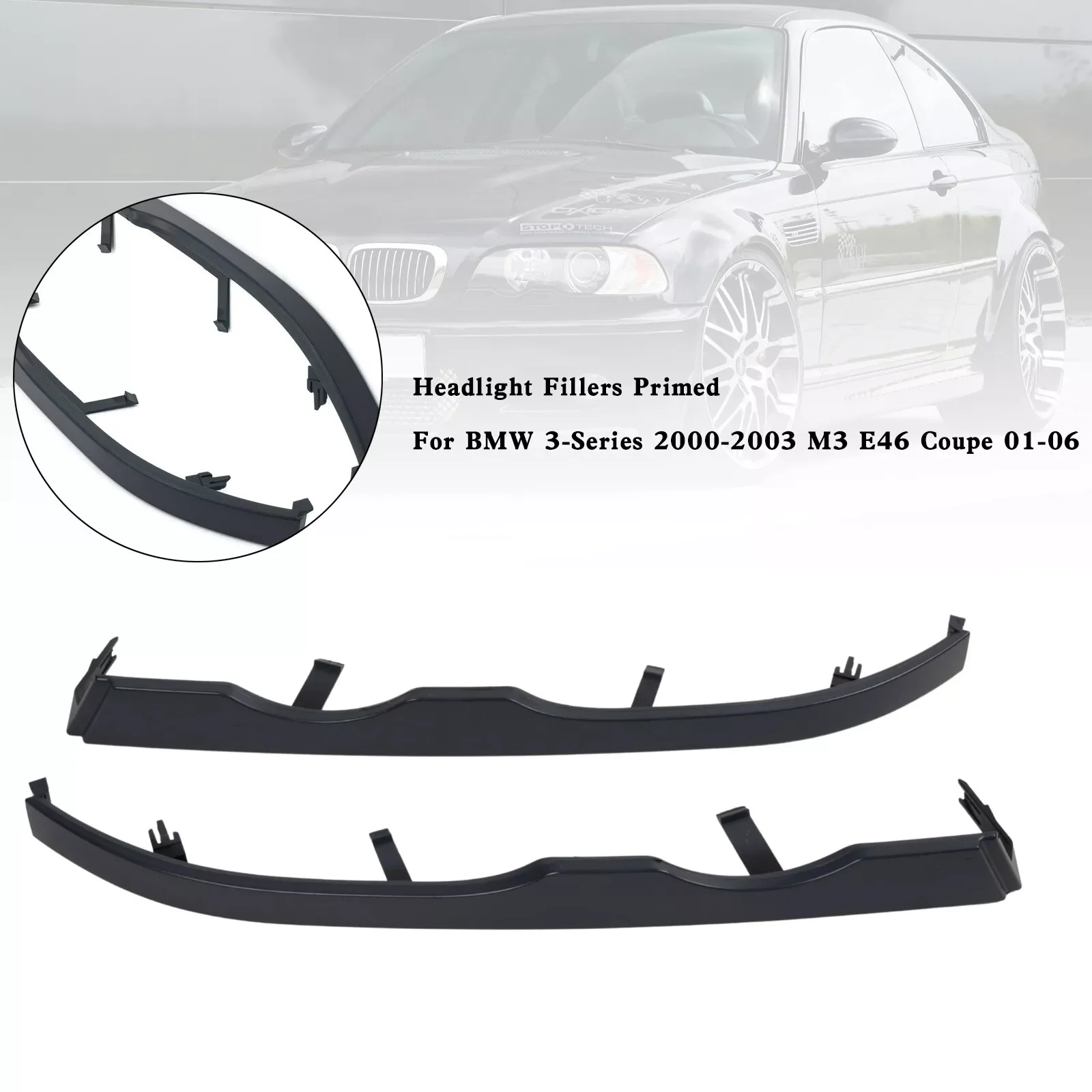 Car Front Bumper Headlight Lower Molding Trim For BMW 3 Series E46 Coupe M3 2-Door 1999 2000 2001 2002 51138208679 51138208680
Car Front Bumper Headlight Lower Molding Trim For BMW 3 Series E46 Coupe M3 2-Door 1999 2000 2001 2002 51138208679 51138208680