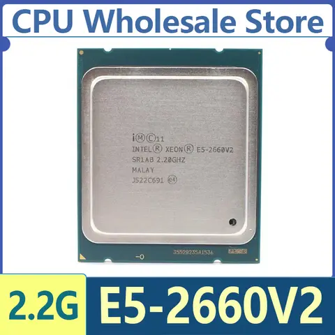 Intel Xeon E5-2660v2 E5 2660v2 E5 2660 v2 2,2 GHz CPU usada de diez núcleos y veinte hilos 25M 95W LGA 2011