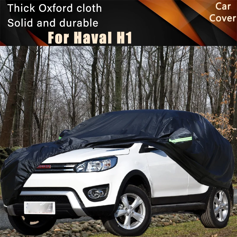 For Haval H1 Car Full Outer Covers Outdoor Waterproof Dustproof Sun Rain Snow Protection Exterior Car Accessories
For Haval H1 Car Full Outer Covers Outdoor Waterproof Dustproof Sun Rain Snow Protection Exterior Car Accessories