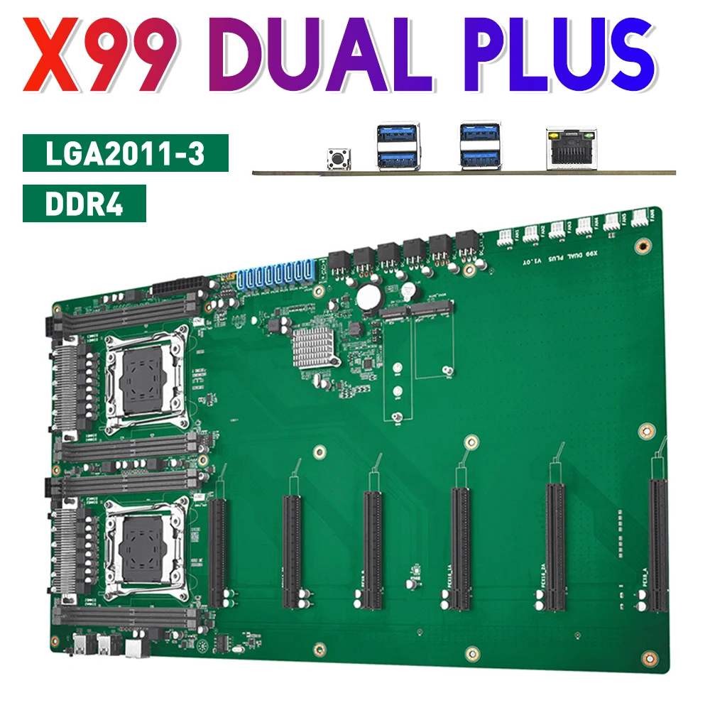 X99 DUAL PLUS Материнская плата для майнинга 4 *USB3.0 LGA 2011-3 V3/V4 Процессор Разъем Компьютерная материнская плата 4 * PCIe3.0 X16 + 2 * PCIe3.0x8 NVME M.2
X99 DUAL PLUS Материнская плата для майнинга 4 *USB3.0 LGA 2011-3 V3/V4 Процессор Разъем Компьютерная материнская плата 4 * PCIe3.0 X16 + 2 * PCIe3.0x8 NVME M.2