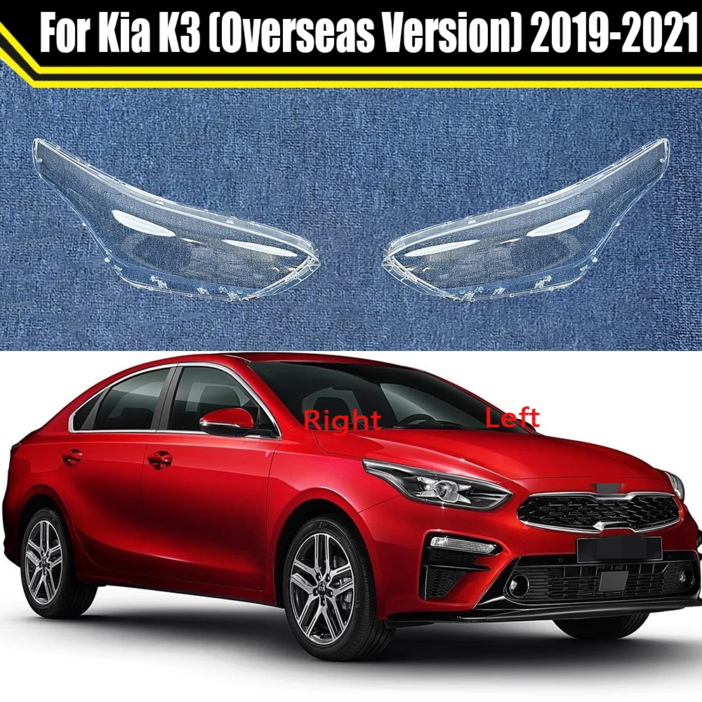 Car Front Headlight Cover Auto Headlamp Shell Lampcover For Kia K3 (Overseas Version) 2019 2020 2021 Auto Lens Lampshade Case
Car Front Headlight Cover Auto Headlamp Shell Lampcover For Kia K3 (Overseas Version) 2019 2020 2021 Auto Lens Lampshade Case