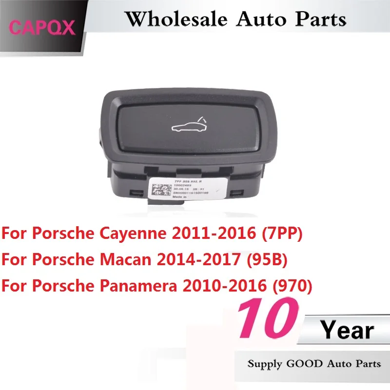 CAPQX Rear Trunk Lock Switch Tailgate Car Trunk Switch Release Button For Porsche Cayenne 2011-2016 Macan 2014-17 Panamera 10-16
CAPQX Rear Trunk Lock Switch Tailgate Car Trunk Switch Release Button For Porsche Cayenne 2011-2016 Macan 2014-17 Panamera 10-16